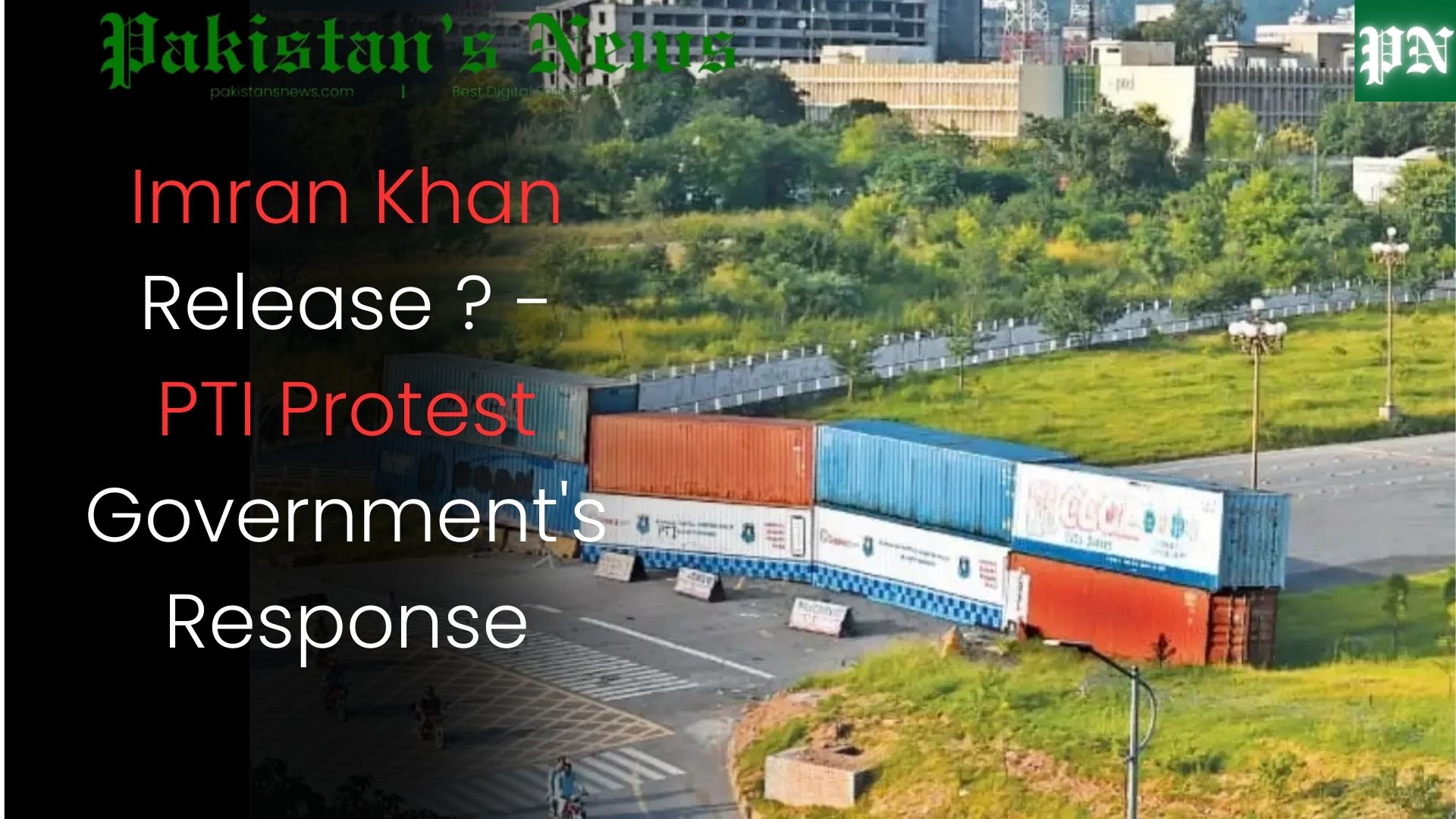 Pti Protest | Roads Blocked In Islamabad.