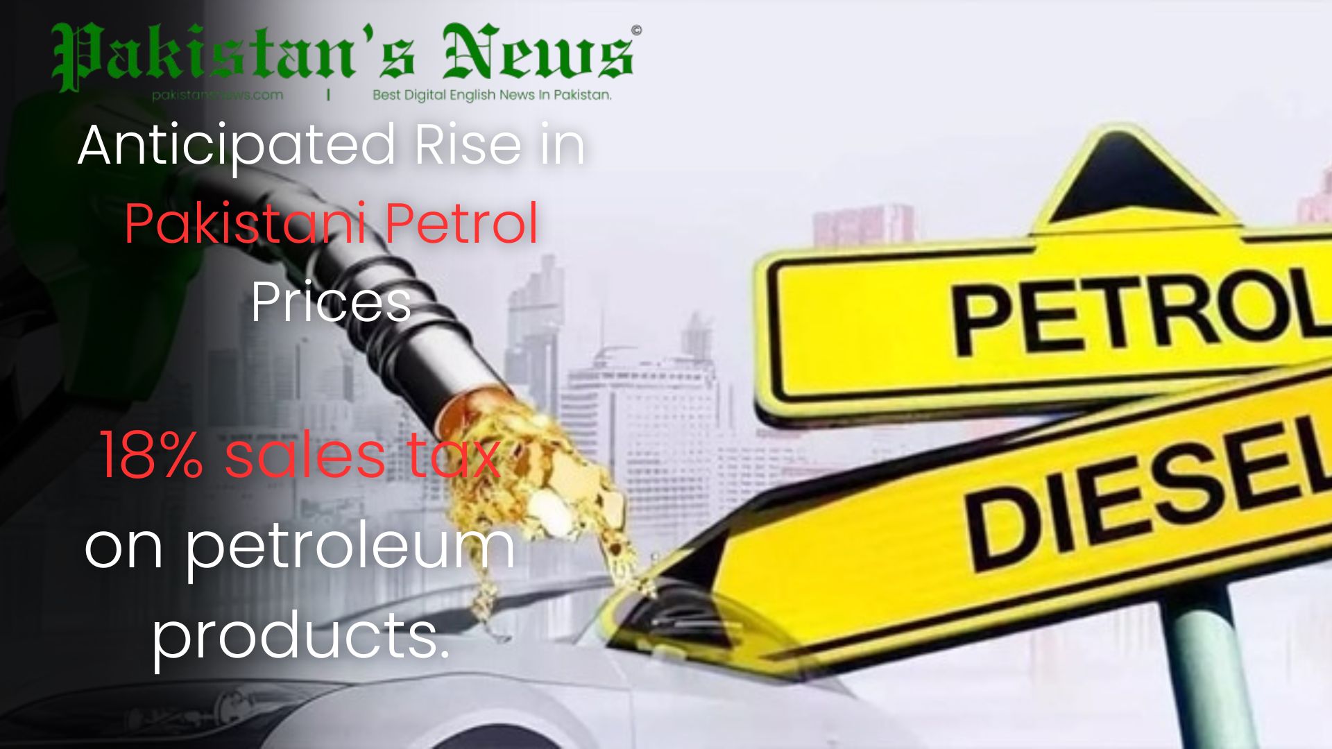 Petrol Prices Are Increased In Pakistani Petroleum Markets.