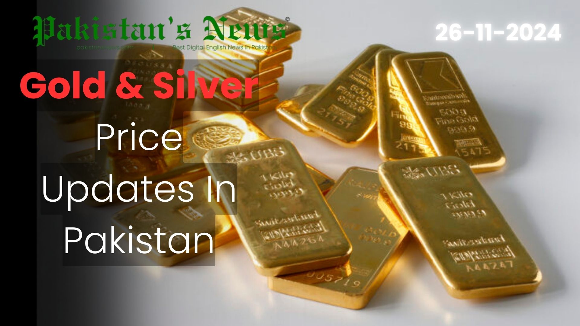 Gold Price In Pakistan | Gold And Silver Rates | 26 Nov 2024 | Pakistan's News | Latest Prices Of Gold And Silver