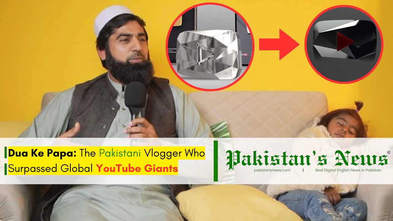 Dua Ke Papa: The Pakistani Vlogger Who Surpassed Global YouTube Giants | Pakistan's News 02:00 PM