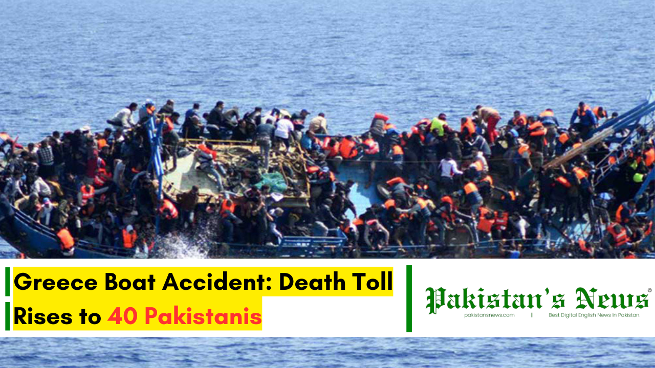 Greece Boat Accident: Death Toll Rises to 40 Pakistanis | Pakistan's News 07:00 PM